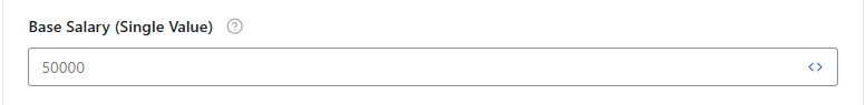 Add Base Salary (Single Value) in field