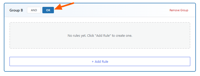 Conditions Tab (Display Conditions) 12 At the top of Group B, select the OR option.