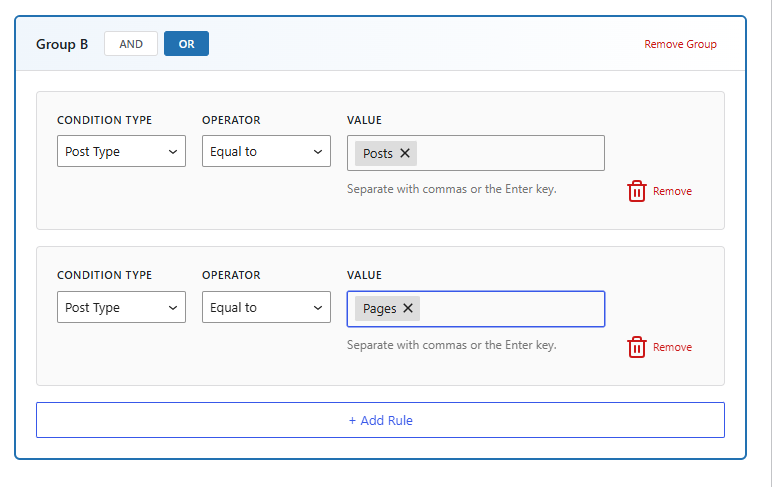 Conditions Tab (Display Conditions) 15 Add another rule in the same Group B